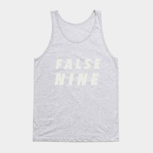 False Nine Tank Top